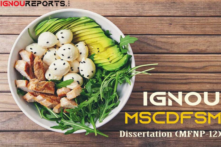 IGNOU MSCDFSM Dissertation (MFNP-12)